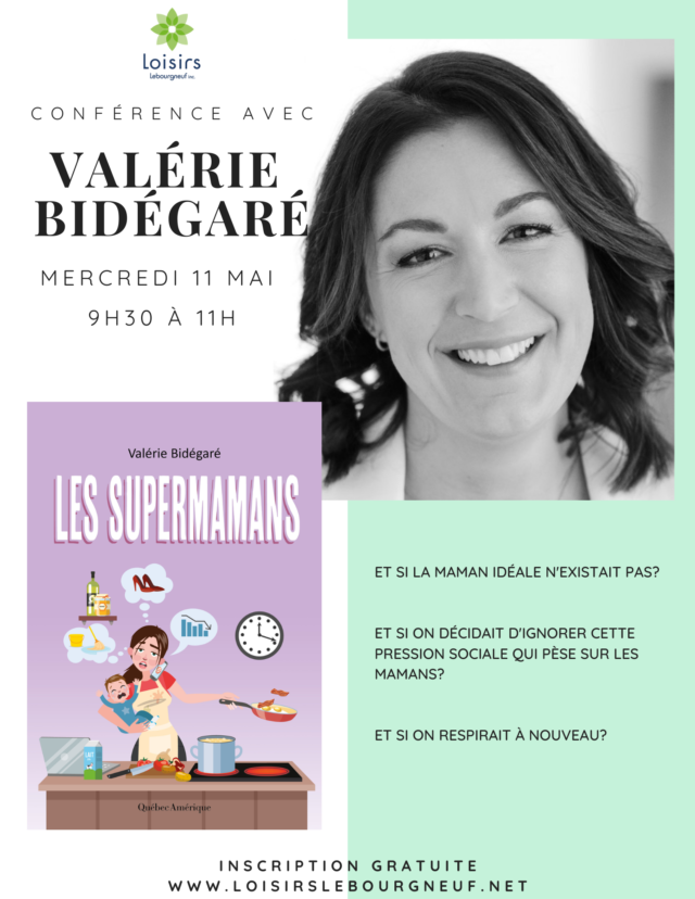 VALÉRIE BIDÉGARÉ Valérie Bidégaré Les Supermamans