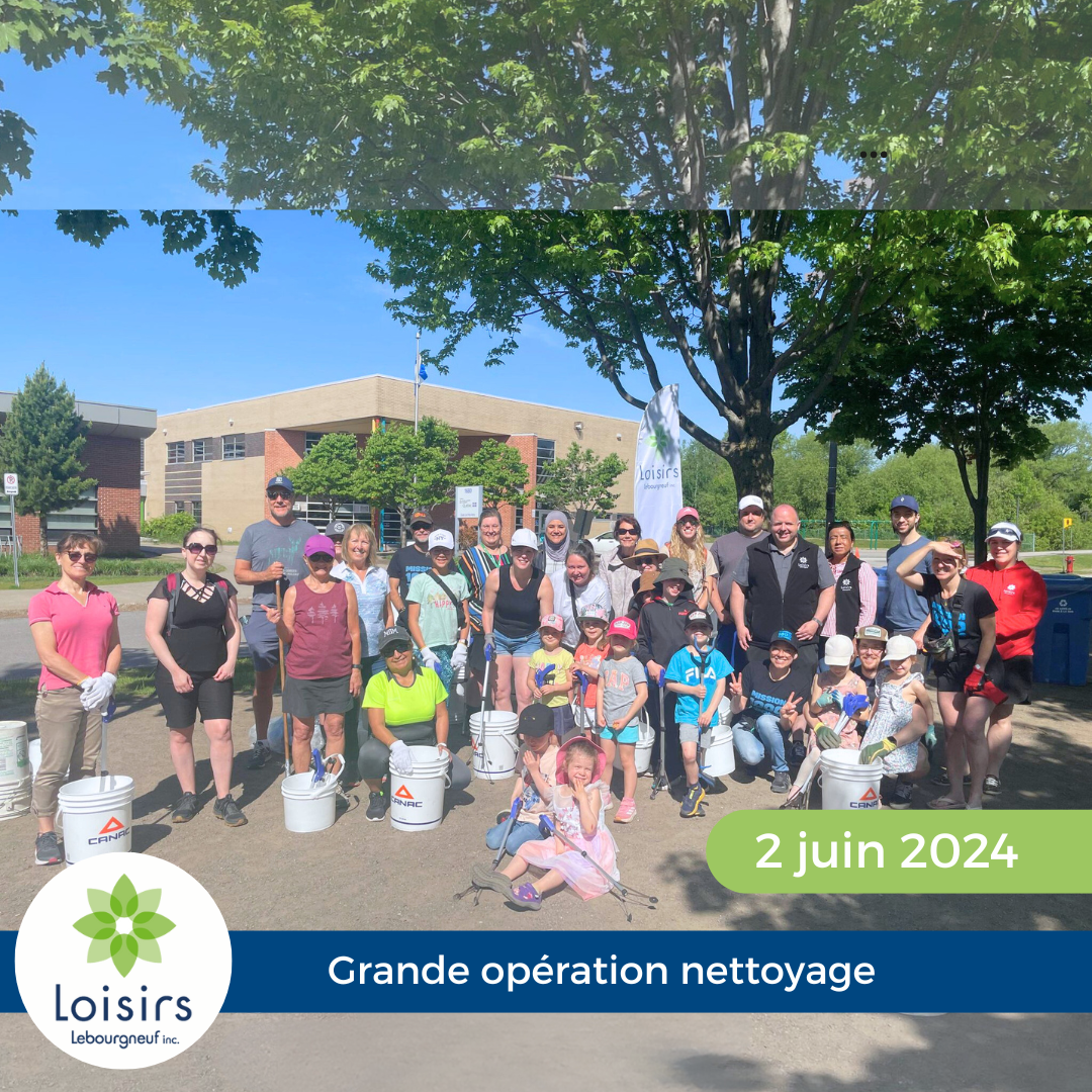 grande opération nettoyage Loisirs Lebourgneuf Québec (1)